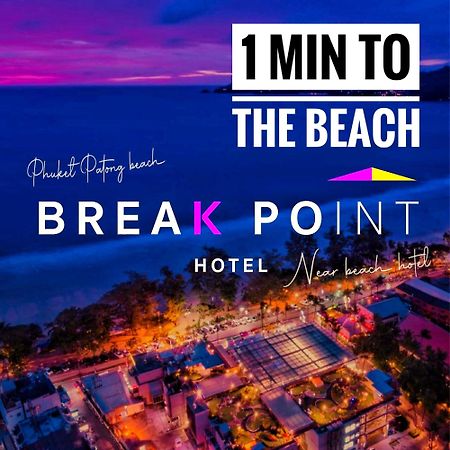 Break Point Hotel Patong Exterior photo